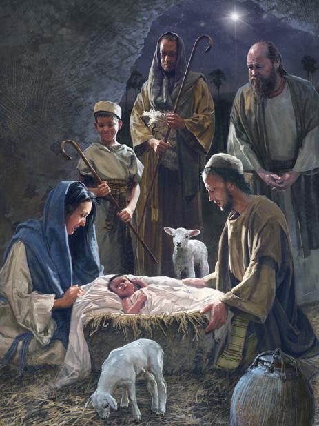 9 BORN IN A STABLE Born in a stable, cradled in a manger, [the Savior] came forth from heaven to live on earth as a mortal man and to establish the kingdom of God.