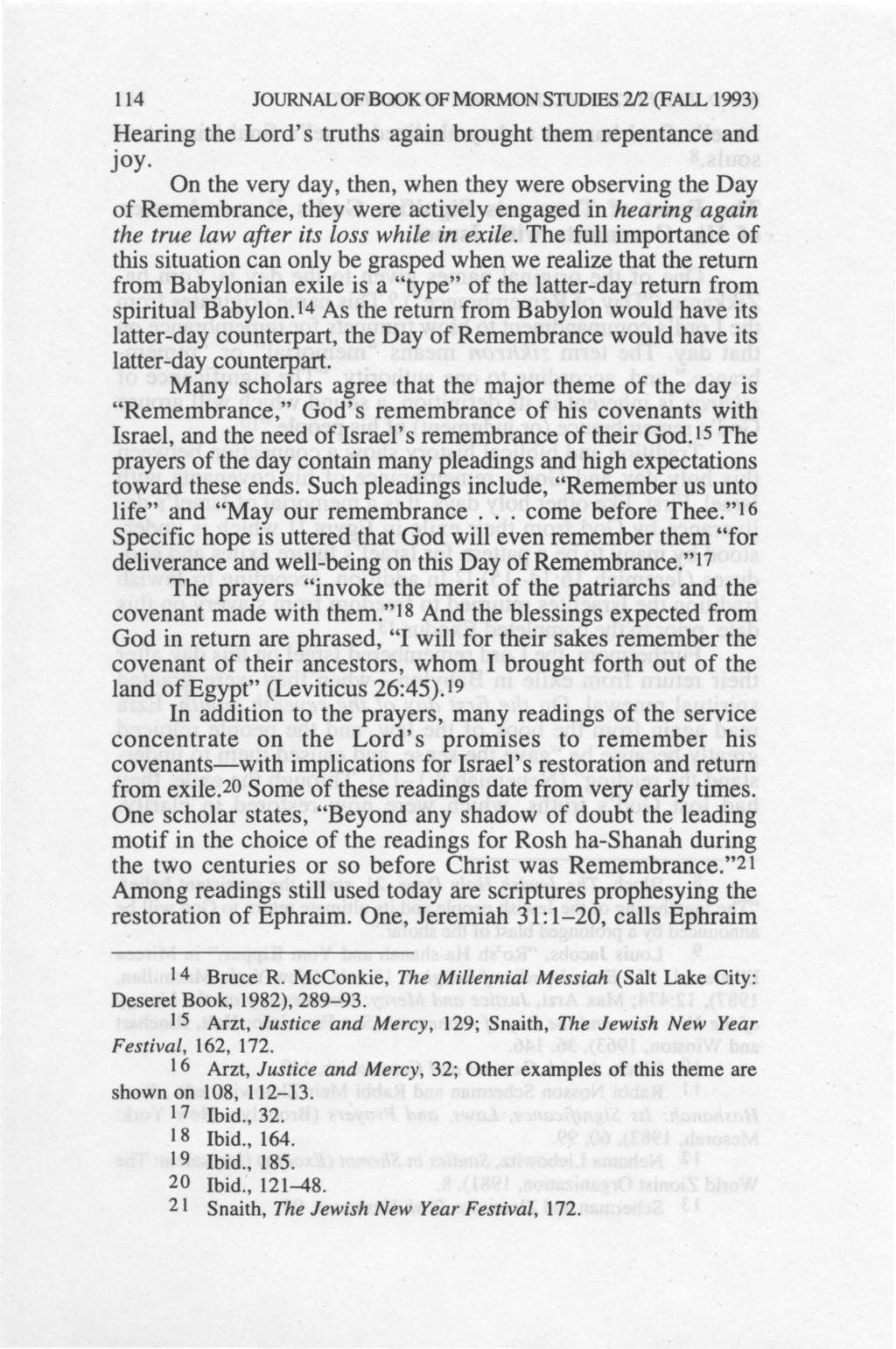 114 JOURNAL OF BOOK OF MORMON STUDIES 2J2 (FALL 1993) Hearing the Lord's truths again brought them repentance and JOY On the very day, then, when they were observing the Day of Remembrance, they were