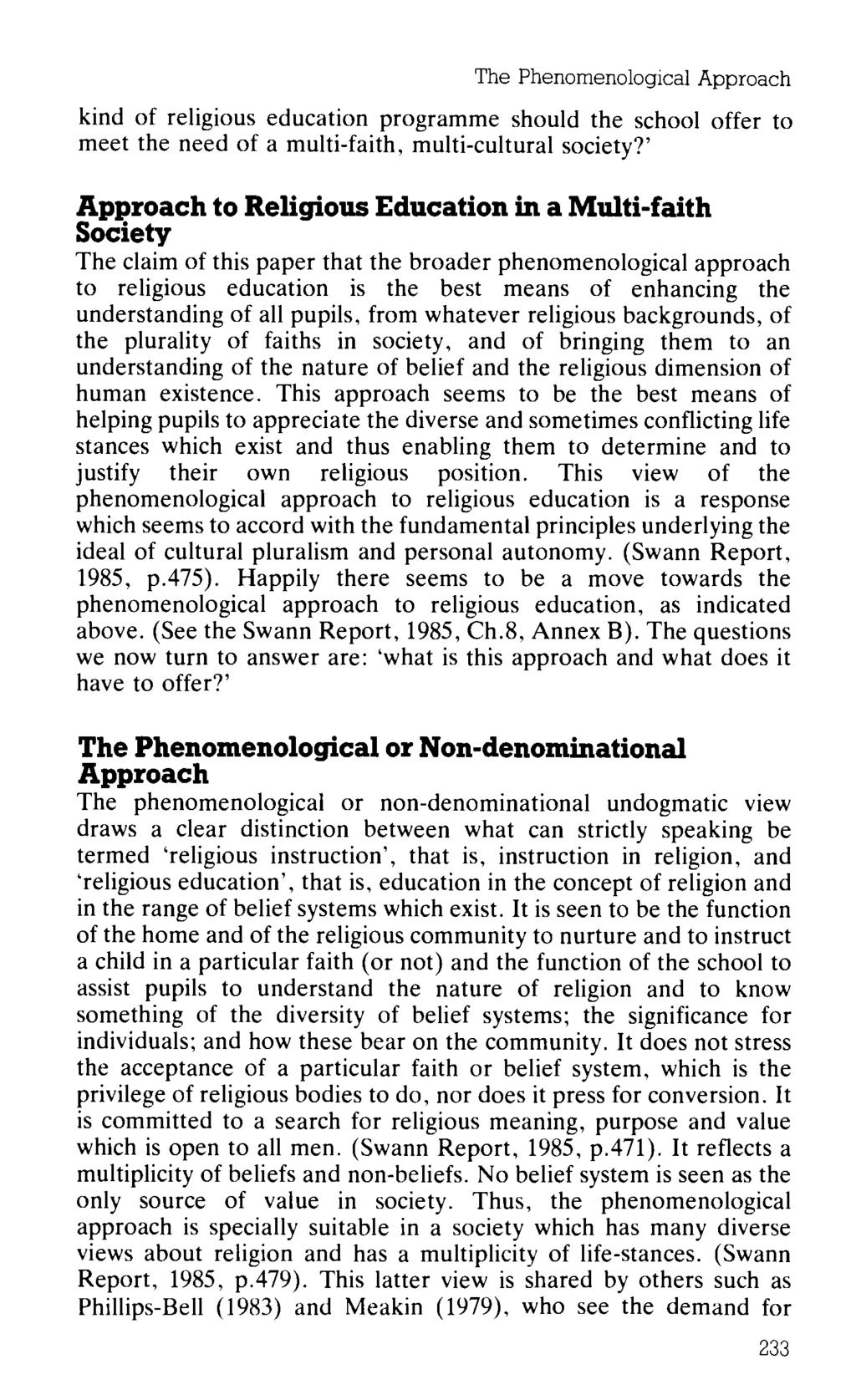 The Phenomenological Approach kind of religious education programme should the school offer to meet the need of a multi-faith, multi-cultural society?