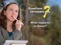 What happens to Satan? Is He destroyed? Is He left on earth? 71 When does God make the earth new?