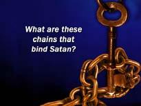 Remember Revelation says, he would be bound or chained for how long? A thousand years.
