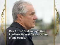 Can I trust God enough that I believe He will fill every one of my needs?