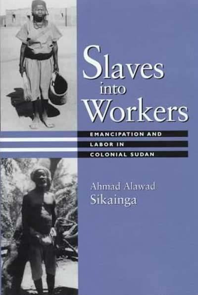 Economics, Labour and Neo-Mahdism Major Work on this topic in Sudan undertaken by Ahmed Sikainga From Slaves to Workers Sikainga inspired by Fred Cooper s