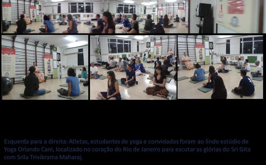 20/09 19h Orlando Cani Yoga Studio (event #16) On one of the oldest yoga studio of Rio de Janeiro received Srila Trivikrama Maharaj.