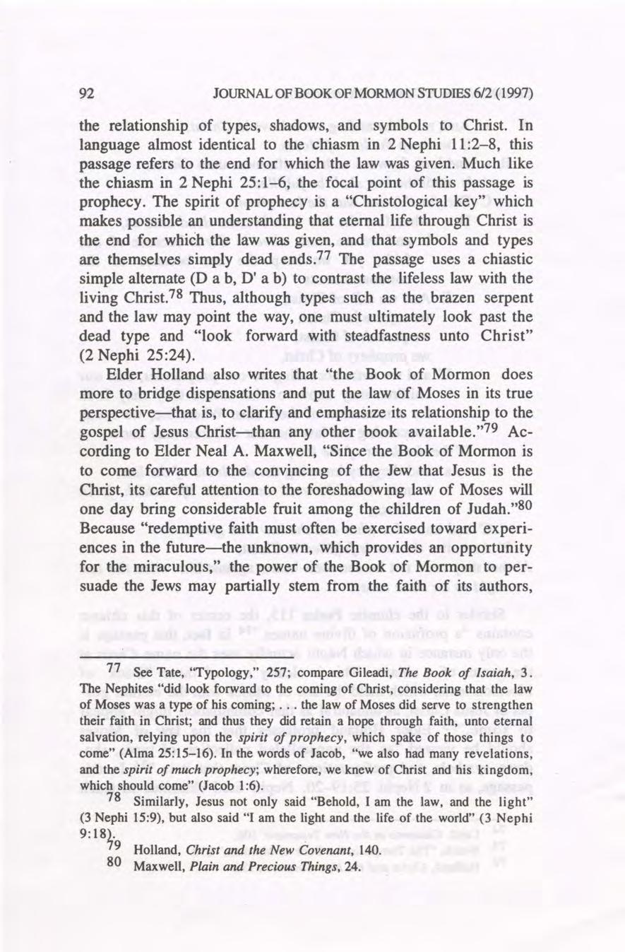 92 JOURNAL OF BOOK OF MORMON STUDIES 612 (1997) the relationship of types, shadows, and symbols to Christ.