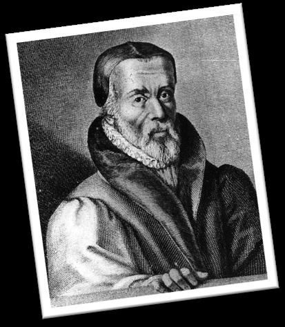 Name: William Tyndale Born: 1492, Gloucestershire, England Education: BS and MA from Oxford Occupation: Scholar and Clergyman - Wrote against King Henry VIII saying his divorce went against the Bible.