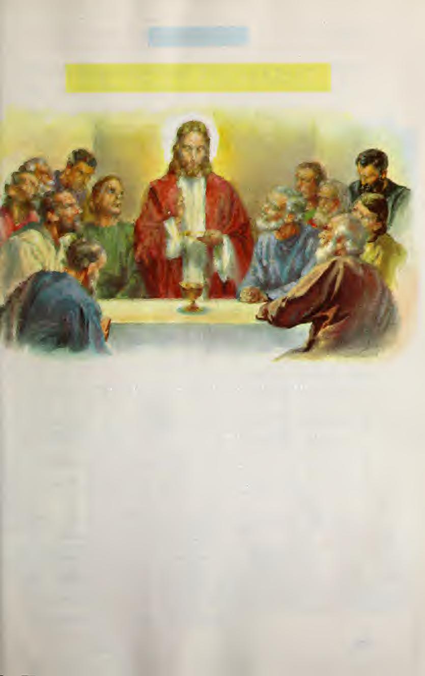 LESSON 11 THE HOLY EUCHARIST The Last Supper Was the First