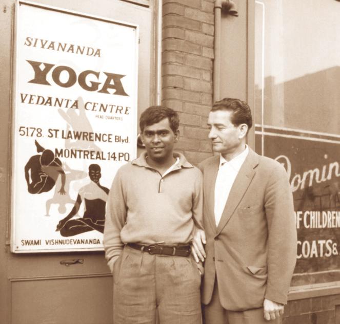 The International Sivananda Yoga Vedanta Centres About us Founded in 1959 by Swami Vishnudevananda, we are a non-profit organization whose purpose is to share the teachings of Yoga and Vedanta as a