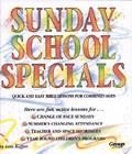 . Sunday School Specials sunday school specials author by Lois Keffer and published by Group at 1992-01 with code ISBN