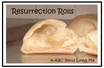 Activity: Resurrection Rolls Ingredients: Crescent Rolls 3 mini marshmallows (can signify the three nails or three sins) Directions: Unroll the crescent rolls and place the marshmallows in the center.