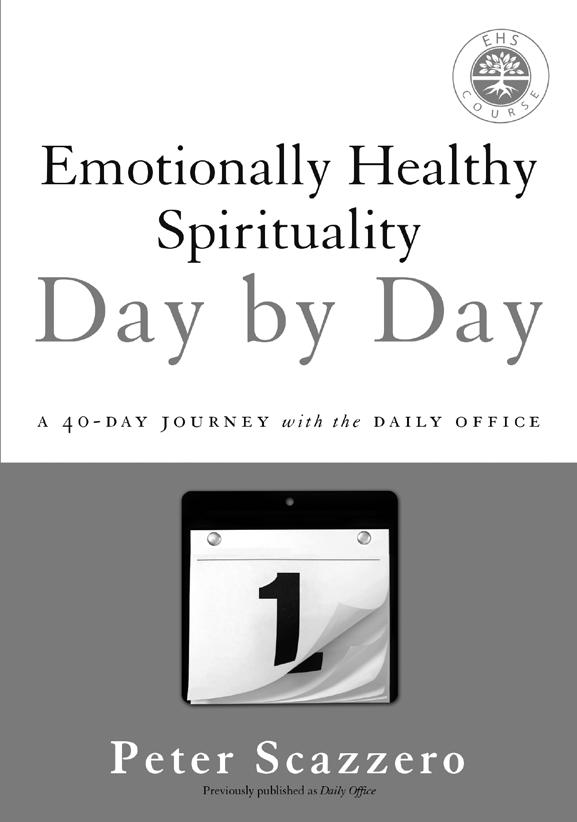 SESSION 1 The Problem of Emotionally Unhealthy Spirituality Before your first group meeting, read chapter 1 of the Emotionally Healthy Spirituality book.