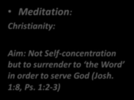 Christianity: Aim: Not Self-concentration but to