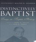 Distinctively Baptist Essays On Baptist History distinctively baptist essays on baptist history