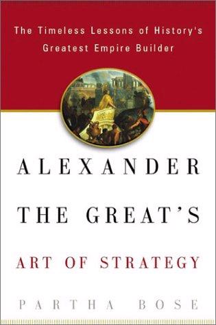Perhaps the greatest military strategist, tactician, and ruler in history, Alexander the Great has been an enduring influence on world business and military leaders for thousands of years.
