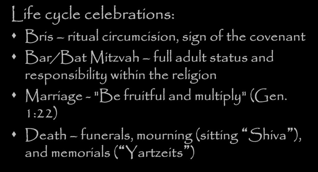 How does Judaism sanctify life?