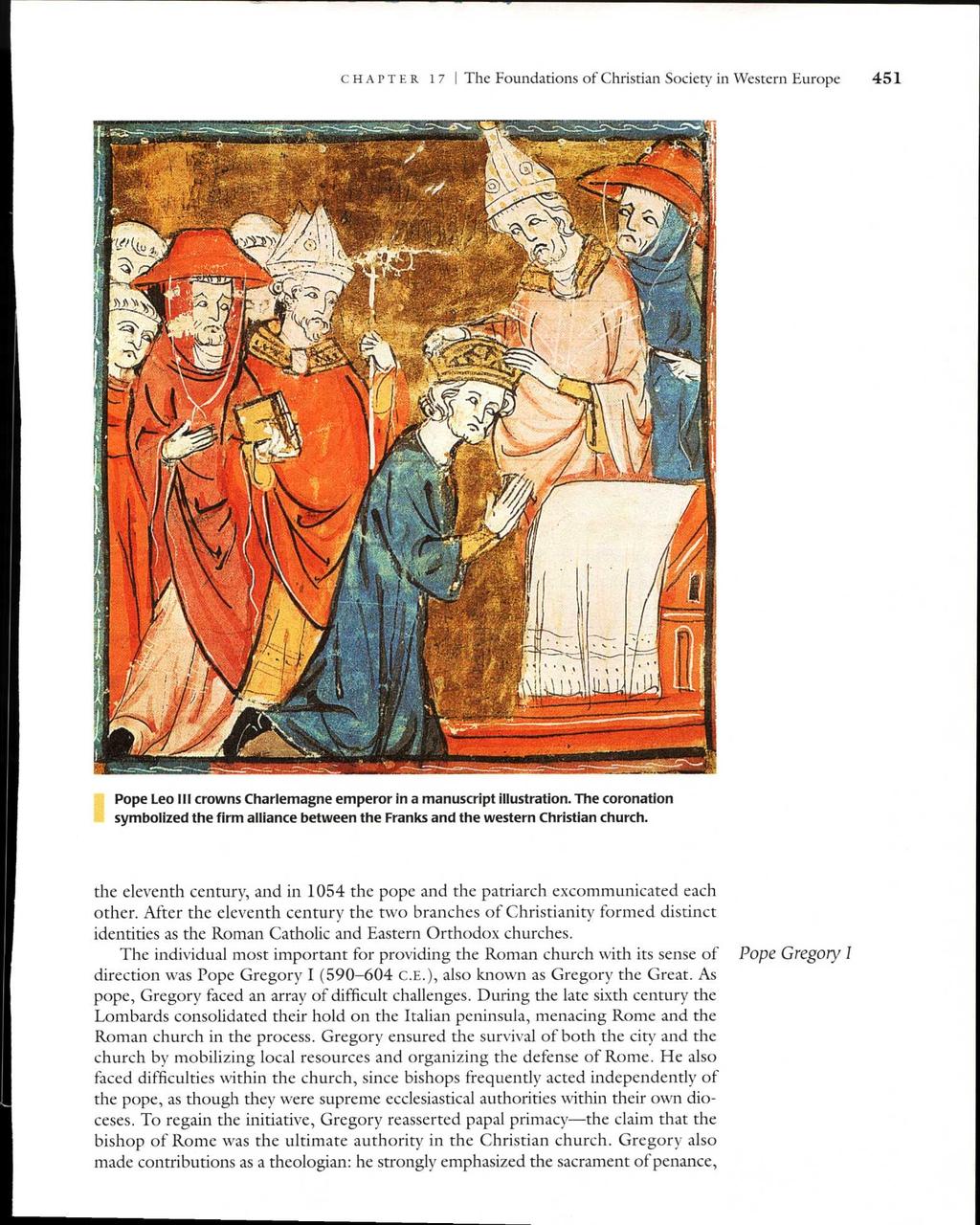 CHAPTER 1 7 I The Foundations of Christian Society in Western Europe 451 Pope Leo III crowns Charlemagne emperor in a manuscript illustration.