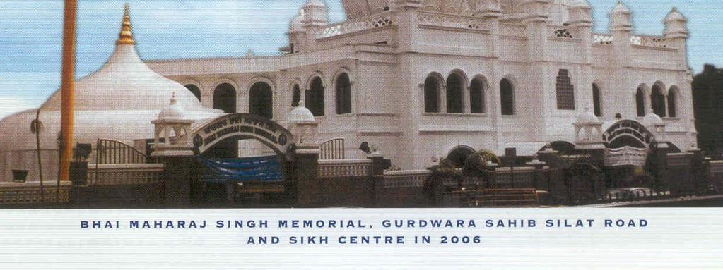 Sahib Silat Road, and Sikh Centre in