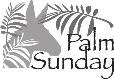St. Colman March 20, 2016 Page Two PALM SUNDAY As we begin this most sacred of all Christian times, Holy Week, we should strive earnestly to make it a time set apart for God.