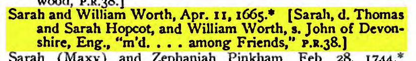 , "m'd among Friends: P.R.J8.) Sarah (Ma.xy) and Zephaniah Pinkham, Feb. 28, 1744.* [~1axey, d. Samuel, and Zephaniah Pinkham, s. jonathan and Hannah (Brown) (Coffin), P.R.J8.].