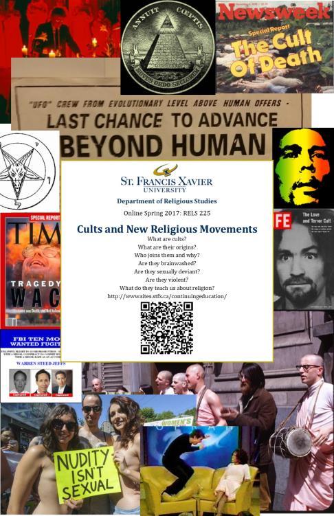 RELS 225 Cults and Alternative Religions 3 credits fall semester Learn about cults in our modern North American society.