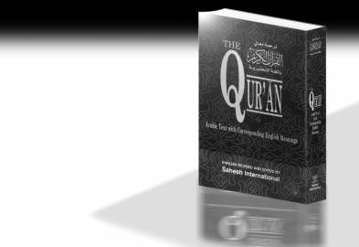 The Qur aan Arabic text with corresponding English meanings. A new translation of the Qur aan brought out by Saheeh International.
