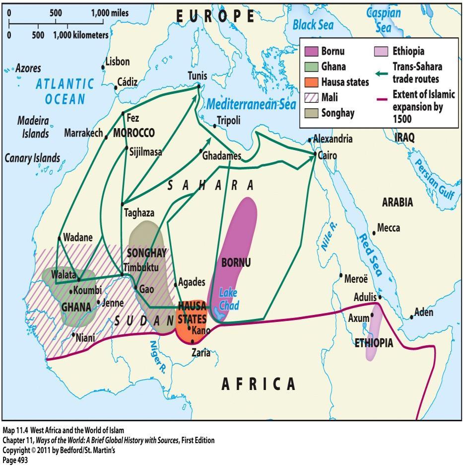 Islam spread by Muslim traders across the Sahara Peaceful and voluntary acceptance