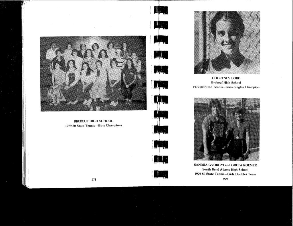 COURTNEY LORD Brebeuf High School 1979-80 State Tennis-Girls Singles Champion BREBEUF HIGH SCHOOL 1979-80 State