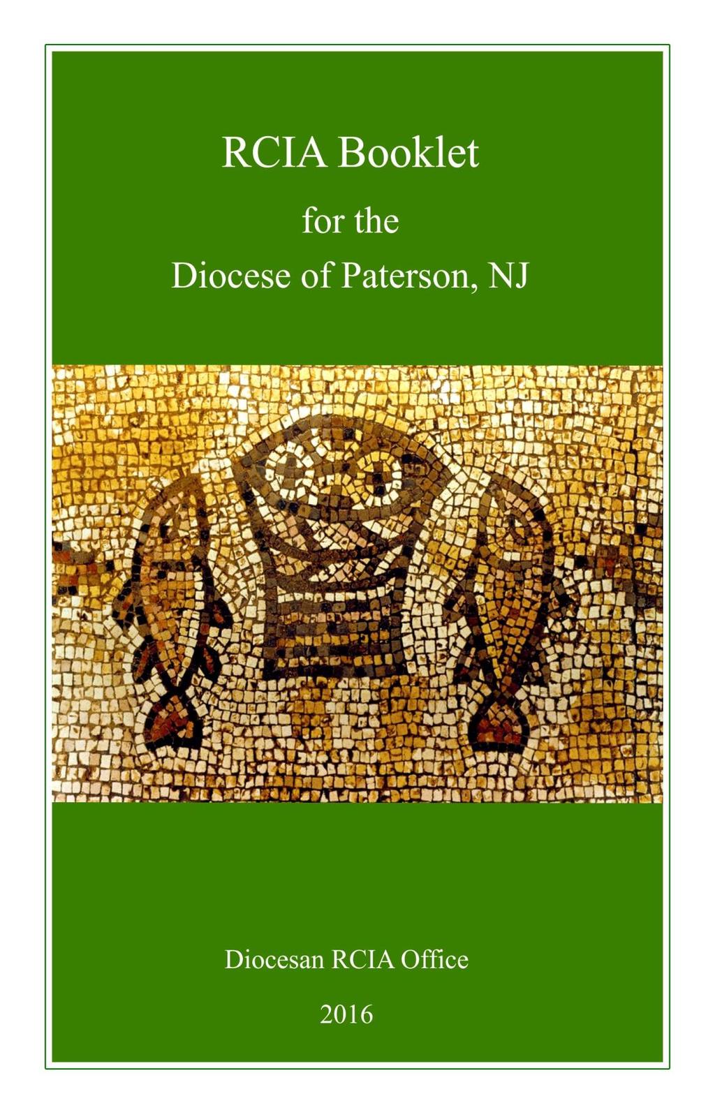 This handbook was designed for the use of the RCIA coordinators in the Diocese of Paterson.