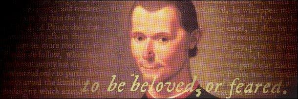 Espoused classical education with command of Latin as the hallmark of educated people ii. Machiavelli (1469-1527) 1. Wrote: The Prince a.