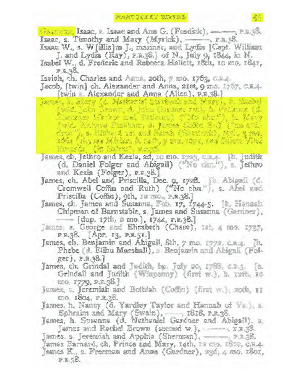 NANTUCKET BIRTIIS 45 GARD~ER, Isaac, s. Isaac and Ann G. (Fosdick), Isaac, s. T imothy and Mary (Myrick),, P.R.38., P.R.J8. Isaac W., s. W[illialm J., mariner, and Lydia [Capt. William J.