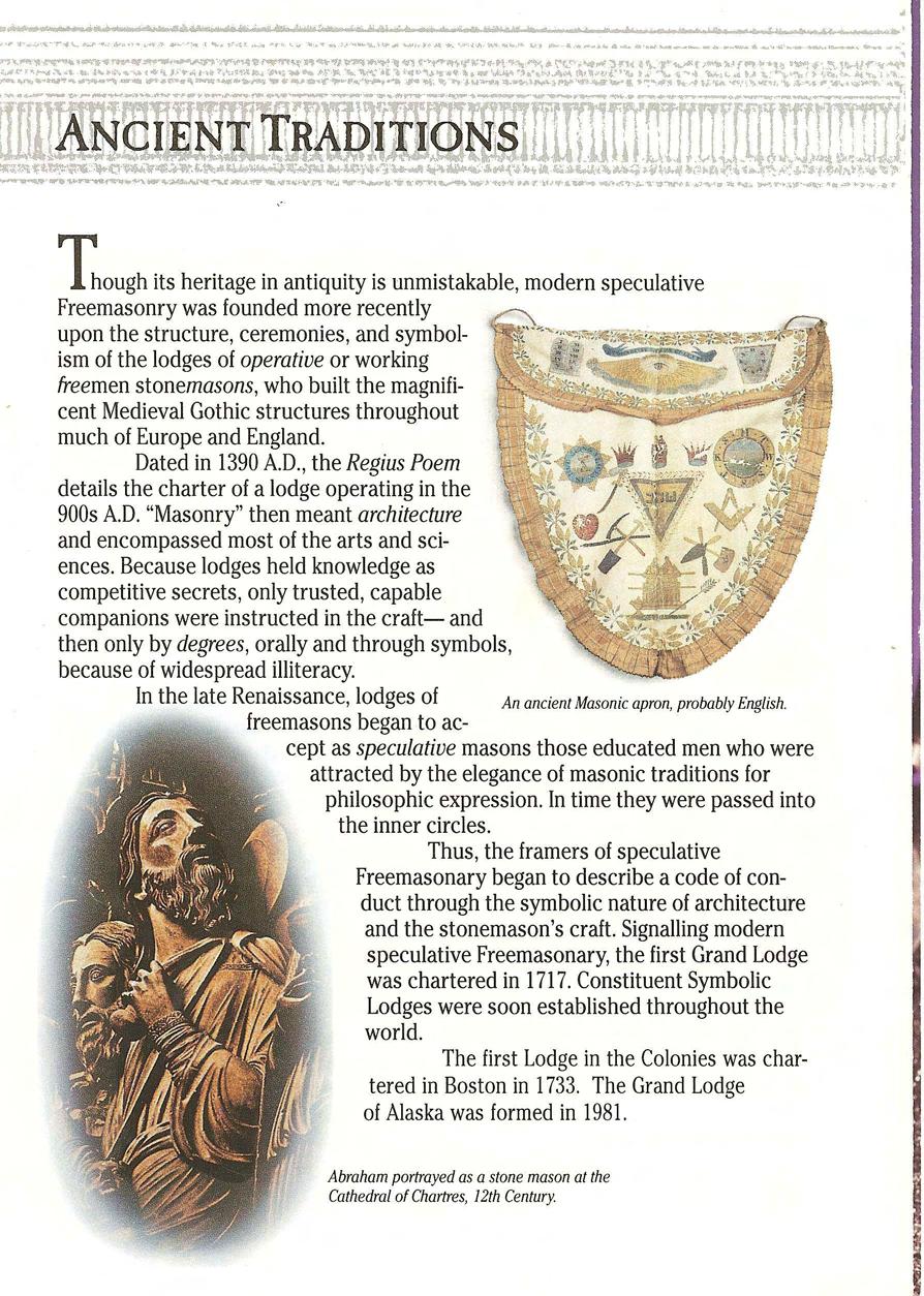 tough its heritage in antiquity is unmistakable, modern speculative Freemasonry was founded more recently upon the structure, ceremonies, and symbolism of the lodges of operative or working freemen