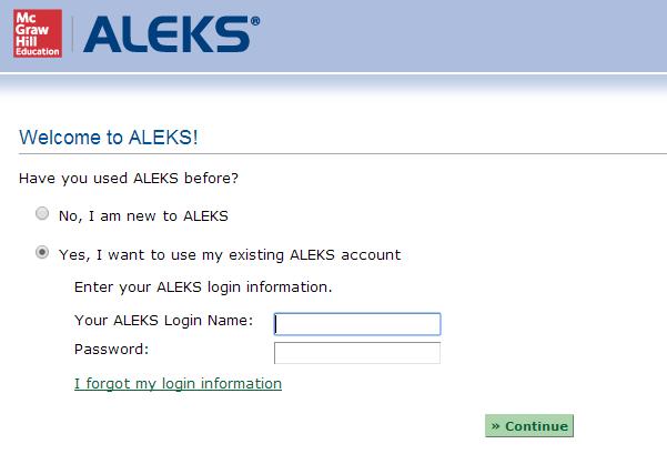 You will then arrive at the following page and will be asked to make a selection from the following two options: No, I am new to ALEKS.