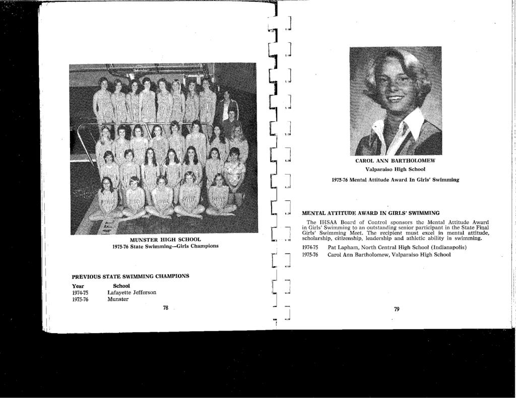 ---------------------------------------~~---- J CAROL ANN BARTHOLOMEW Valparaiso High School 1975-76 Mental Attitude Award n Girls Swimming MENTAL ATTTUDE AWARD N GRLS SWMMNG MUNSTER HGH SCHOOL