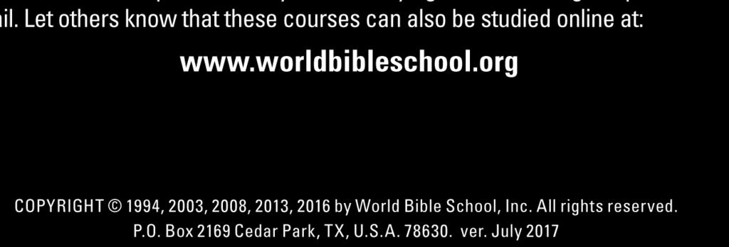 We are providing the enclosed, current Grading Keys for your use. Remember that you can: a) make copies of these; b) download a printable file from worldbibleschool.