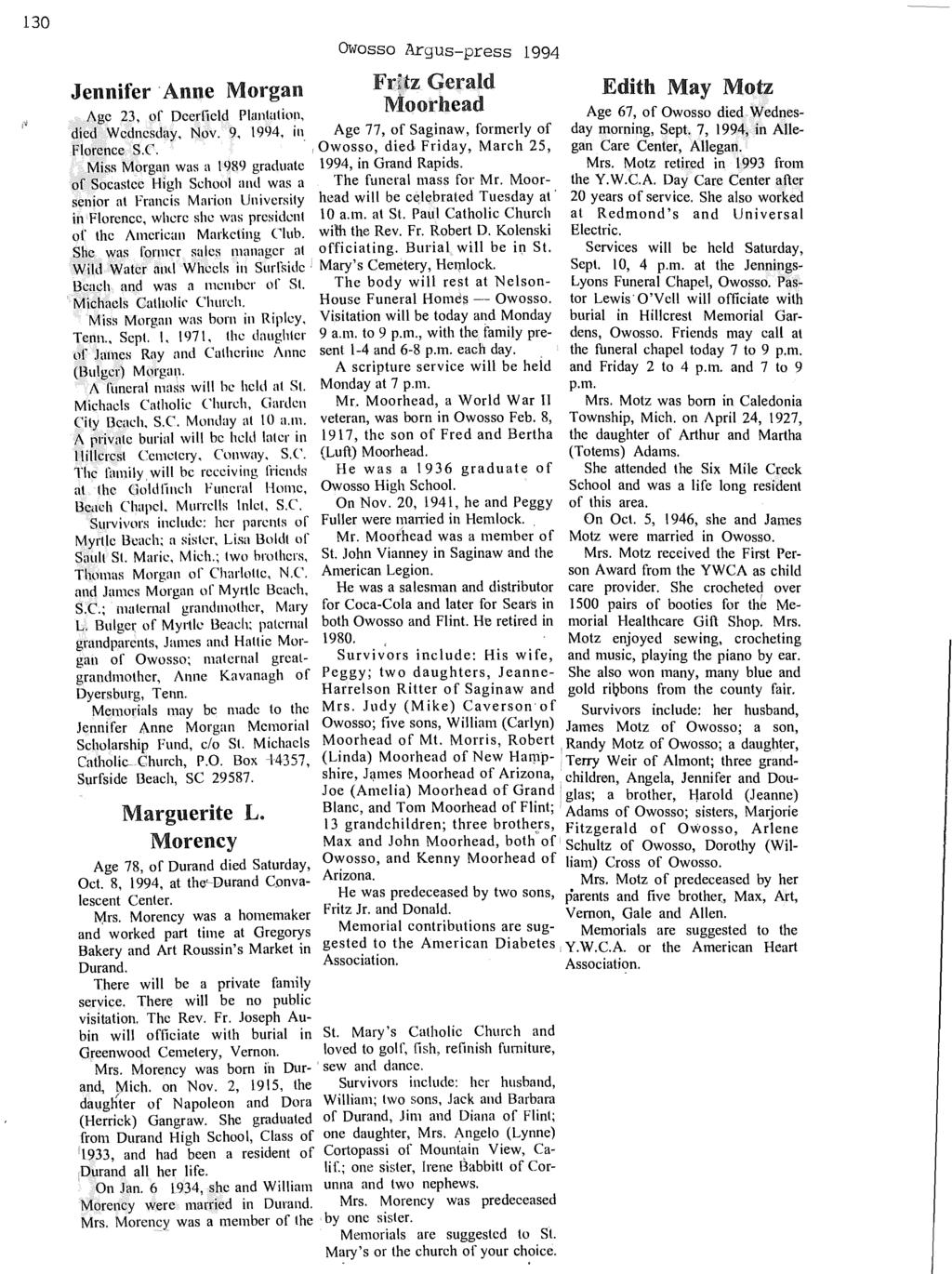 130 Jennifer' Anne Morgan Owosso Argus-press 1994 Fritz Gerald Moorhead Edith May Motz Age 23, of Deerfield Plantation, Age 67, of Owosso diedwednesdied Wednesday, Nov. 9, 1994, in Age.
