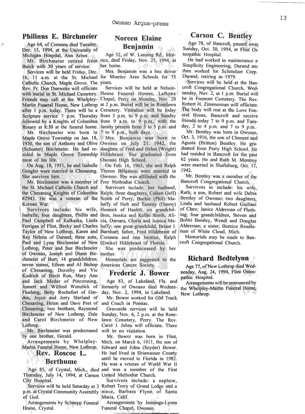 Owosso Argus-press 13 - ' Philinus E. Birchmeier Noreen Elaine,CarsonC. Bentley Age 64, of Corunna died Tuesday, Age 78, of Bancroft, passed awa) Dec.