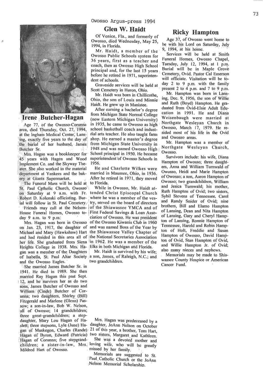 Owosso Argus-press 1994 Glen W. Haidt ~cky Hampton Of Venice, Fla., and formerly of Owosso, died Wednesday, May 25 Age 37, of Owosso went home to 1994, in Florida.