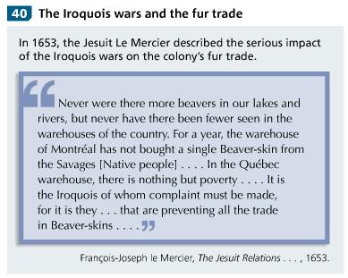 The economy PAGE 83 The fur trade suffered from the Iroquois wars