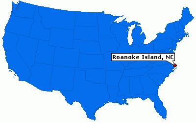 Roanoke Island The Lost Colony Roanoke Island was the first British