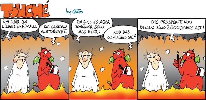 Plus, there s TOM one of the most popular newspaper cartoons. www.taz.de/digitaz/.