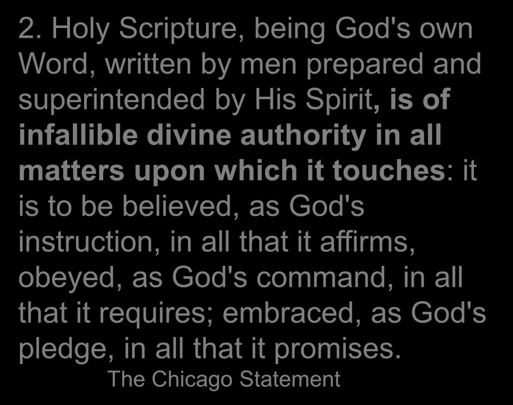 The Bible is Authoritative 2.