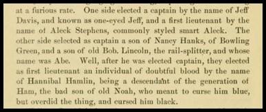 Retrospective excerpt part 4 of 7 Jeff Davis (Jefferson Davis) southern politician and the first president of the Confederate States of America Aleck Stephens (Alexander Stephens) Georgian politician