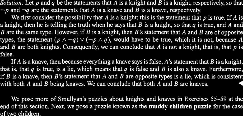 If A is a knight, then he is telling the truth when he says that B is a knight, so that q is true, and A and B are the same type.