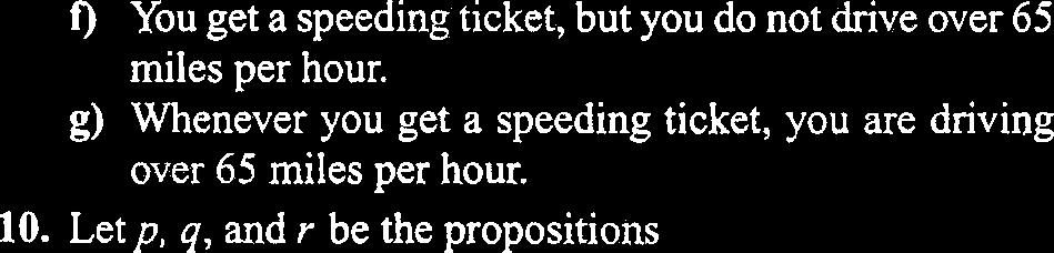 b) You drive over 65 miles per hour, but you do not get a speeding ticket.