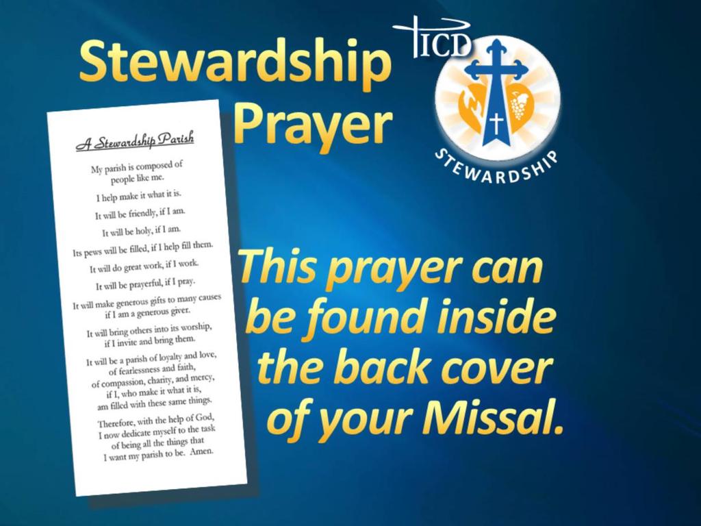 Let us begin with the Stewardship Prayer.