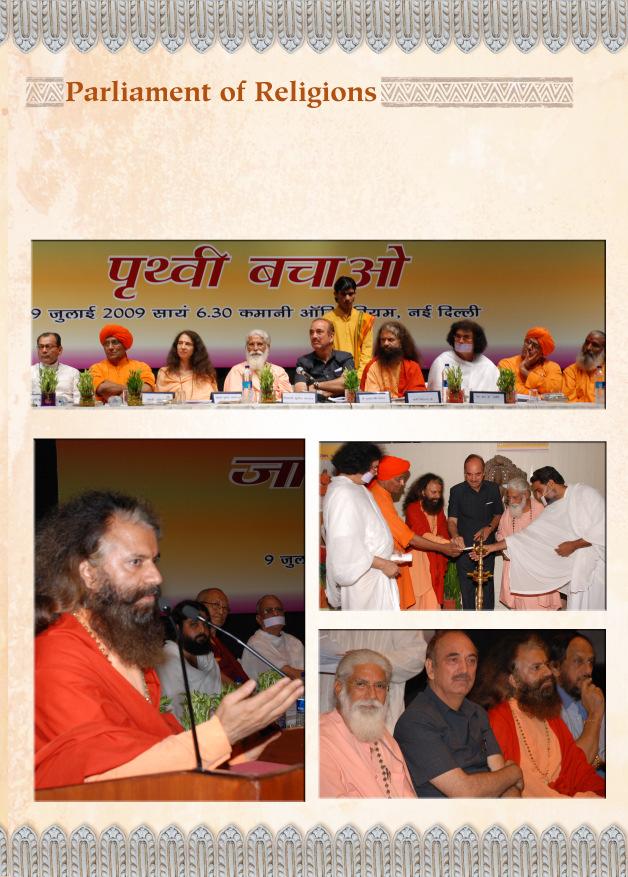 On the 9th July and again on September 17, there were large functions in Delhi (at Kamani Auditorium and then at Siri Fort) under the banner of Sarva Dharma Sansad (Parliament of Religions) regarding