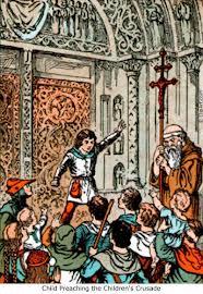 Children s Crusade 1212 Thousands of French and German children try to reach Jerusalem Believed God would help them because they were children Many