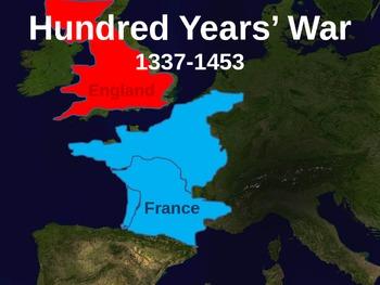 Cause 3: The Hundred Years War 1337 1453 & England vs.