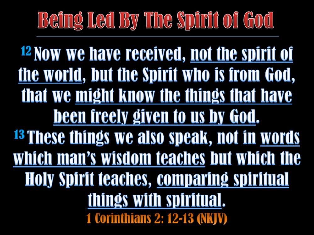 Isaiah 28:10 precept must be put upon precept and line upon line. THIS IS HOW THE HOLY SPIRIT TEACHES AND LEADS US The holy spirit is the ONLY Teacher that knows the mind of God 1 Cor.