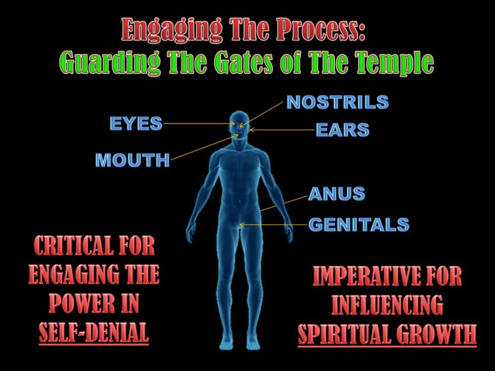 The Temple of is Holy EYES: John 2:16 The lust of the eyes Psalm 19:8 - The precepts of the LORD are right, rejoicing the heart; The commandment of the LORD is pure, enlightening the eyes. Eph.